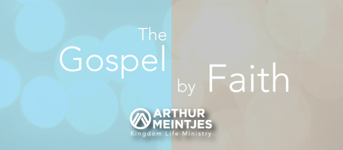 The-Gospel-by-Faith
